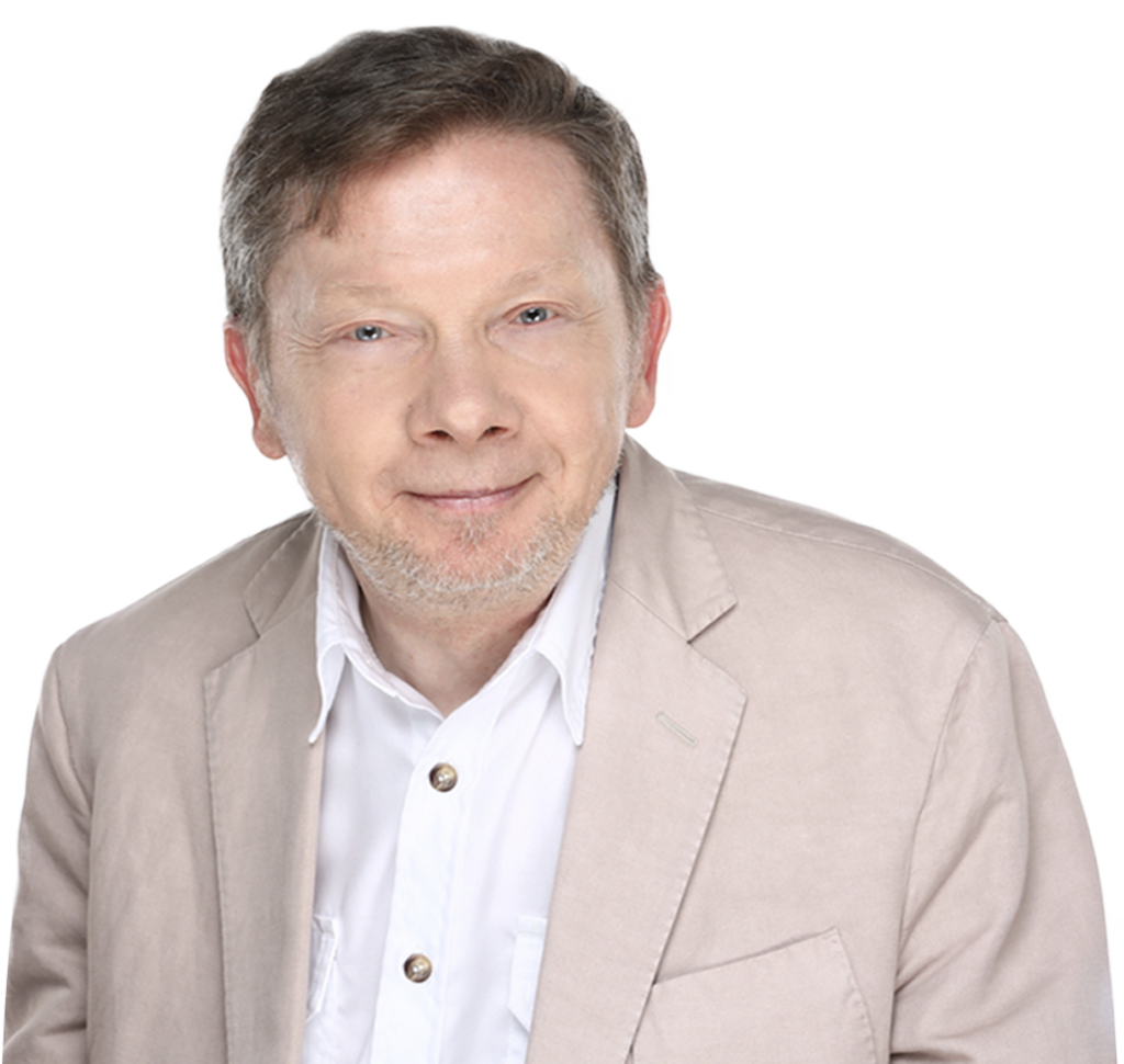 Eckhart Tolle.