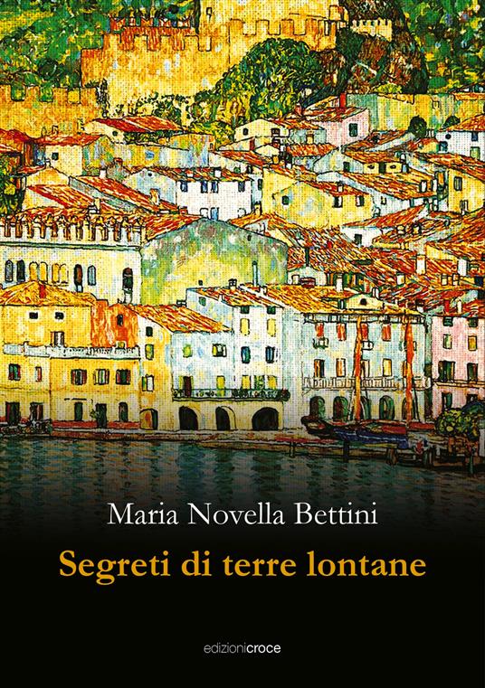 La copertina del romanzo "Segreti di terre lontane".